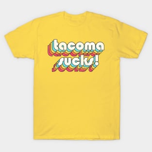 Tacoma Sucks // Retro Typography Design T-Shirt